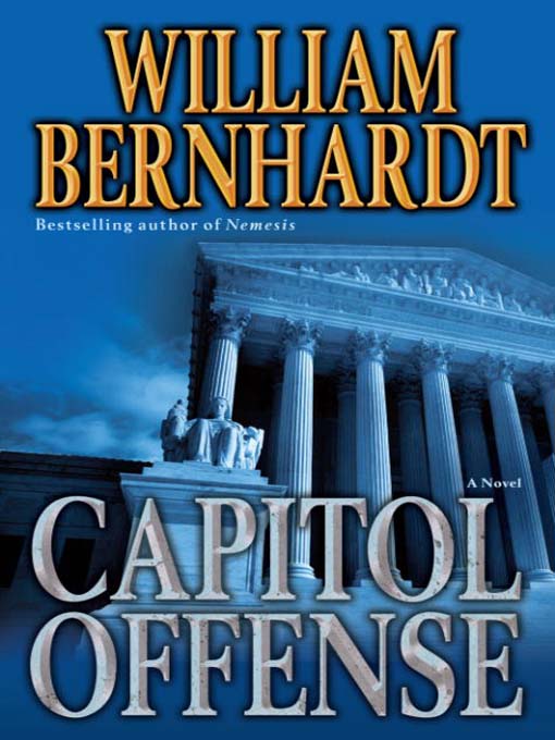 Title details for Capitol Offense by William Bernhardt - Available